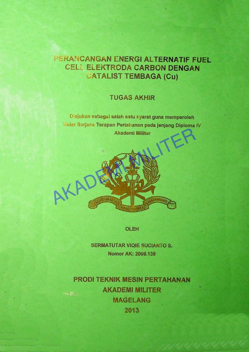 PERANCANGAN ENERGI ALTERNATIF FUEL CELL ELEKTRODA CARBON DENGAN CATALIST TEMBAGA (Cu)